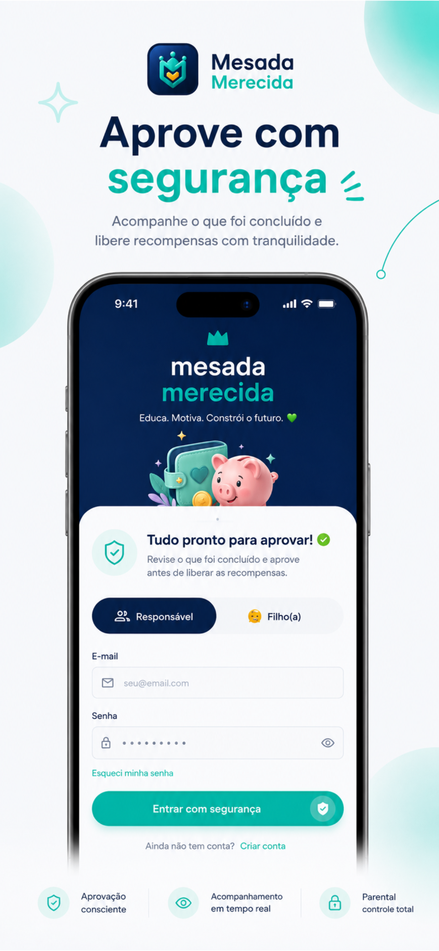 Tela de acesso — aprove com segurança, controle parental total