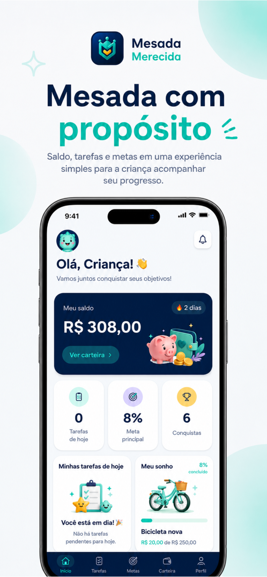 Tela Início — saldo, tarefas do dia, metas e conquistas da criança