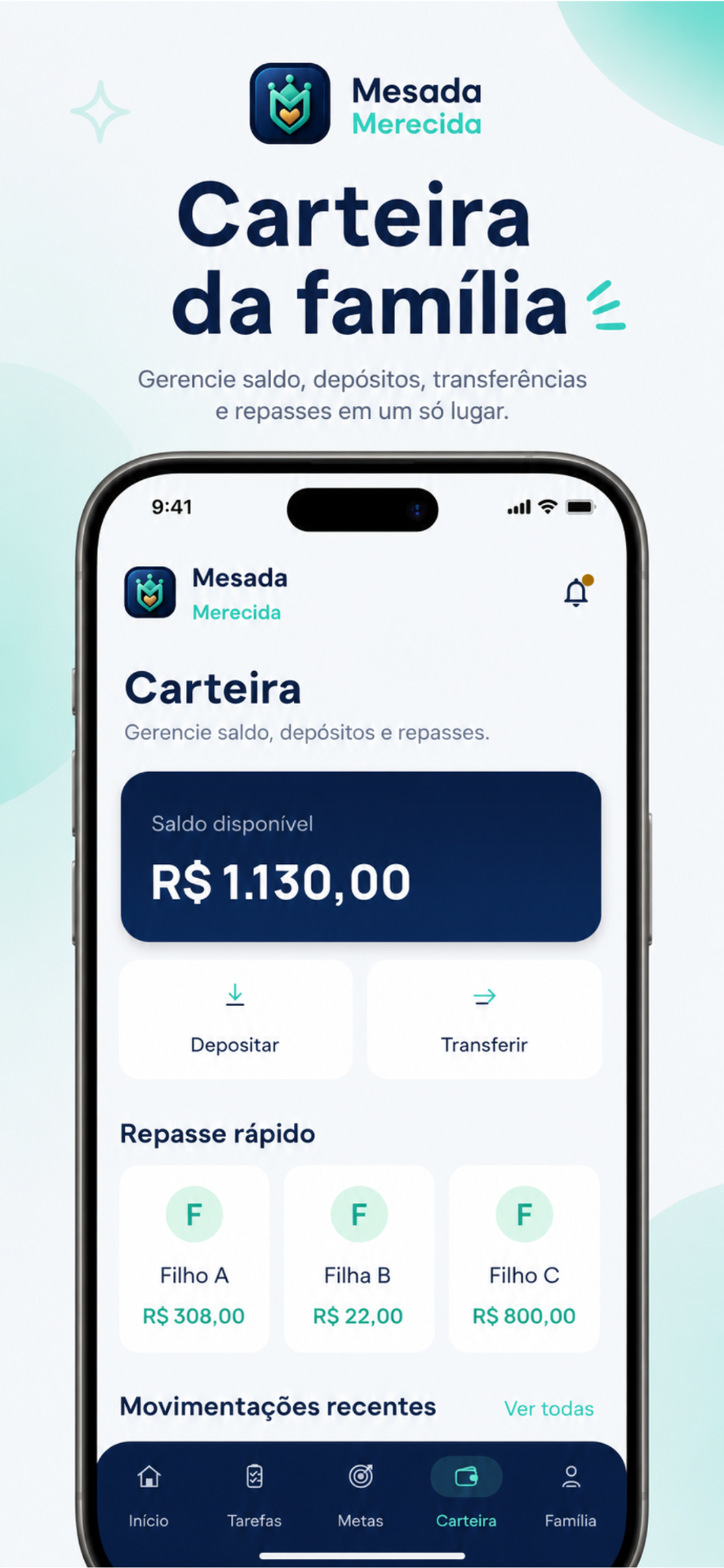 Tela Carteira — saldo, depósitos, transferências e repasses da família